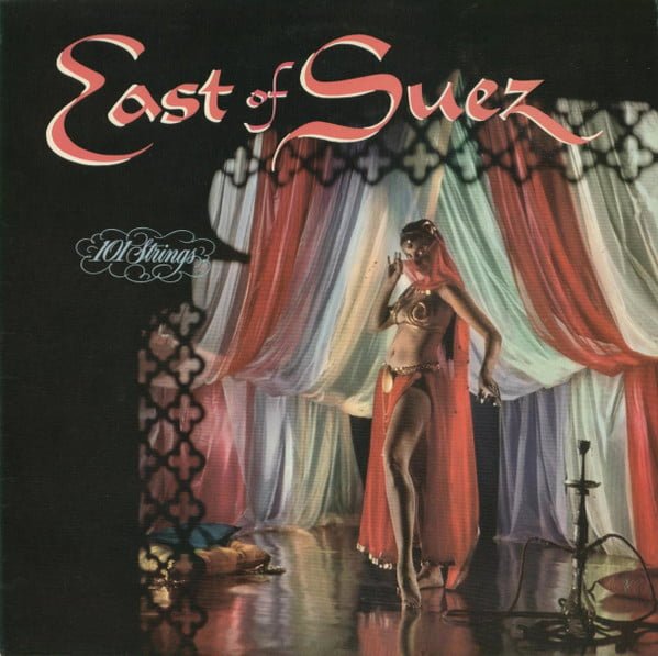 101 Strings - East Of Suez (LP, Mono)