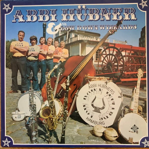 Abbi Hübner & His Low Down Wizards* - Abbi Hübner And His Low Down Wizards (LP, Album, Promo)