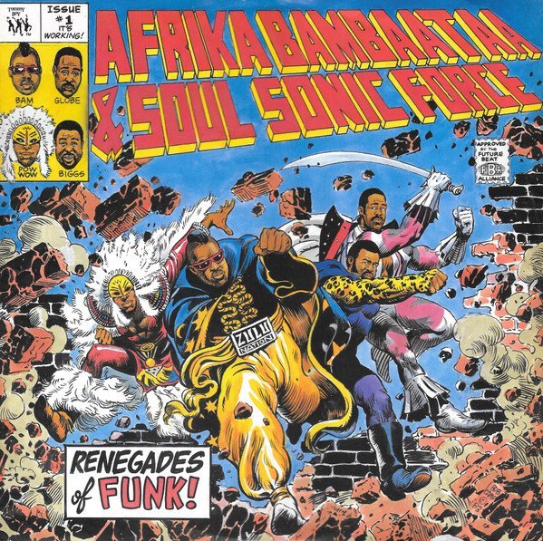 Afrika Bambaataa & Soul Sonic Force* - Renegades Of Funk! (12
