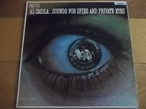 Al Caiola - Al Caiola...Sounds For Spies And Private Eyes (LP, Album, Mono)