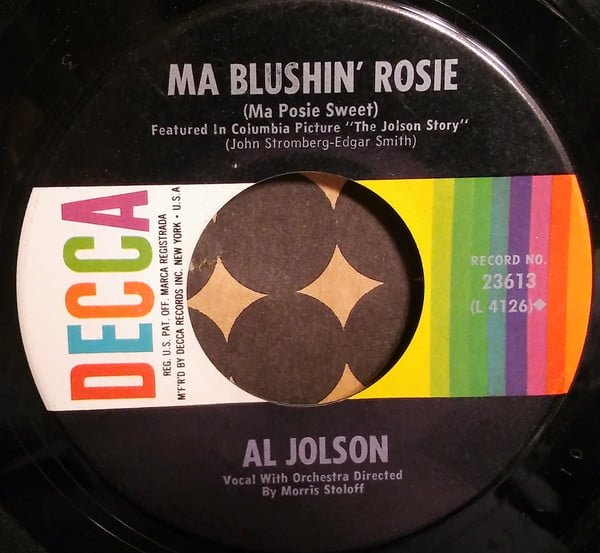 Al Jolson - Ma Blushin' Rosie / You Made Me Love You (I Didn't Want To Do It) (7