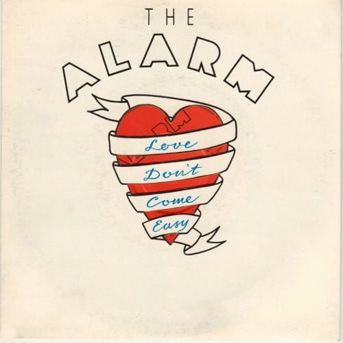 The Alarm - Love Don't Come Easy (7