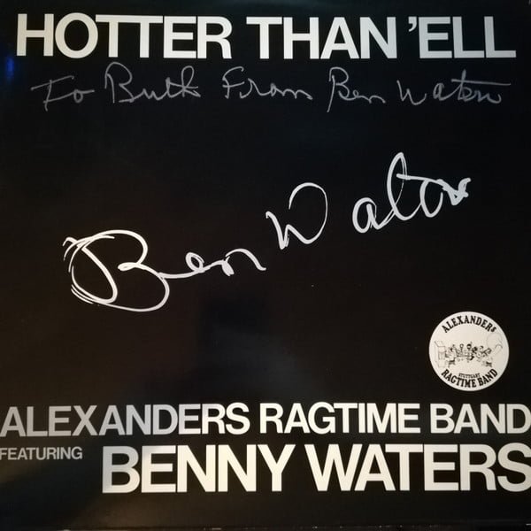 Alexander's Ragtime Band Featuring Benny Waters - Hotter Than 'Ell (LP)