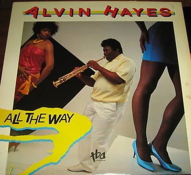 Alvin Hayes - All The Way (LP, Album)