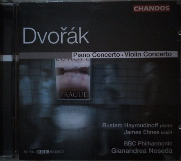 Antonín Dvořák, Rustem Hayroudinoff, James Ehnes, Gianandrea Noseda, BBC Philharmonic - Piano Concerto - Violin Concerto (CD)