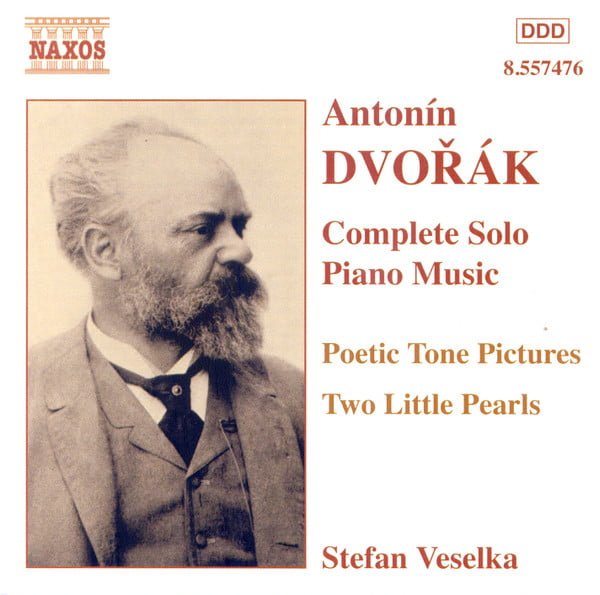 Antonín Dvořák, Stefan Veselka - Complete Solo Piano Music • 3 (CD, Album)