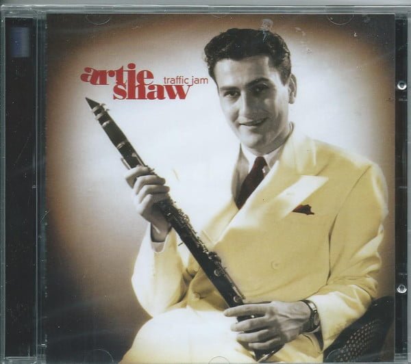 Artie Shaw And His Orchestra - Traffic Jam (CD, Comp)