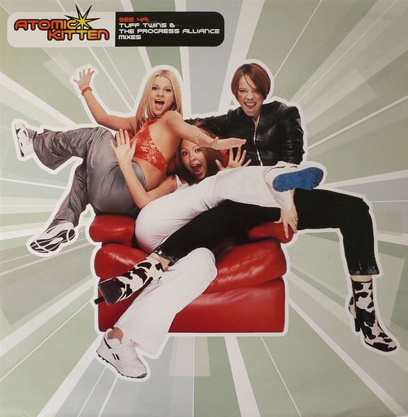 Atomic Kitten - See Ya: Tuff Twins & The Progress Alliance Mixes (12