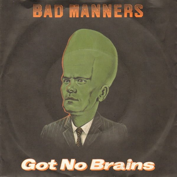 Bad Manners - Got No Brains (7