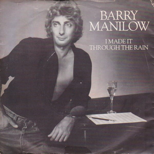 Barry Manilow - I Made It Through The Rain (7