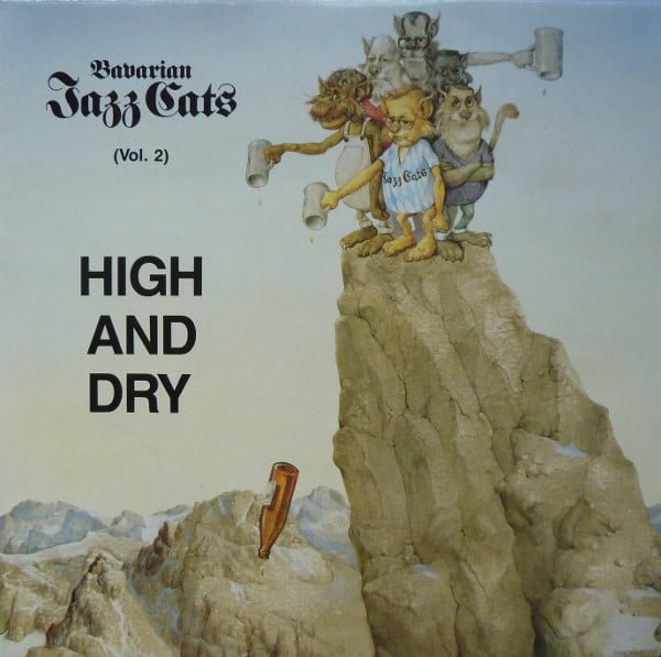 Bavarian Jazz Cats - High And Dry (Vol. 2) (LP, Album)