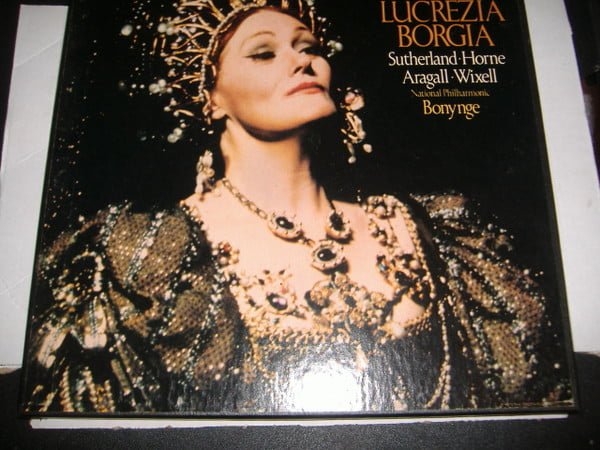 Gaetano Donizetti, Joan Sutherland, Marilyn Horne, Giacomo Aragall, Ingvar Wixell, Richard Bonynge, National Philharmonic Orchestra - Lucrezia Borgia (3xLP, Album + Box)