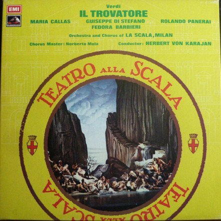 Verdi*, Maria Callas, Guiseppe Di Stefano*, Rolando Panerai, Fedora Barbieri, Orchestra* And Chorus Of La Scala, Milan*, Norberto Mola, Herbert Von Karajan - Il Trovatore (3xLP, Album, RE, RM + Box)