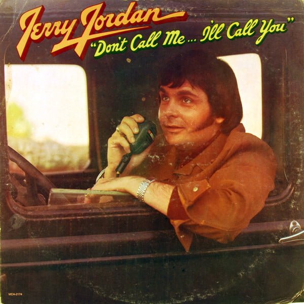 Jerry Jordan (2) - Don't Call Me..I'll Call You (LP, Album)