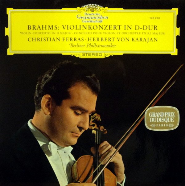 Brahms* – Christian Ferras · Herbert von Karajan - Berliner Philharmoniker - Konzert Für Violine Und Orchester D-Dur (LP, Album, RP)