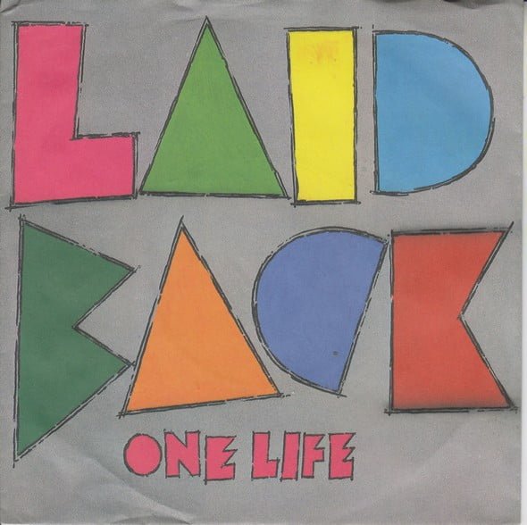 Laid Back - One Life / It's The Way You Do It (7