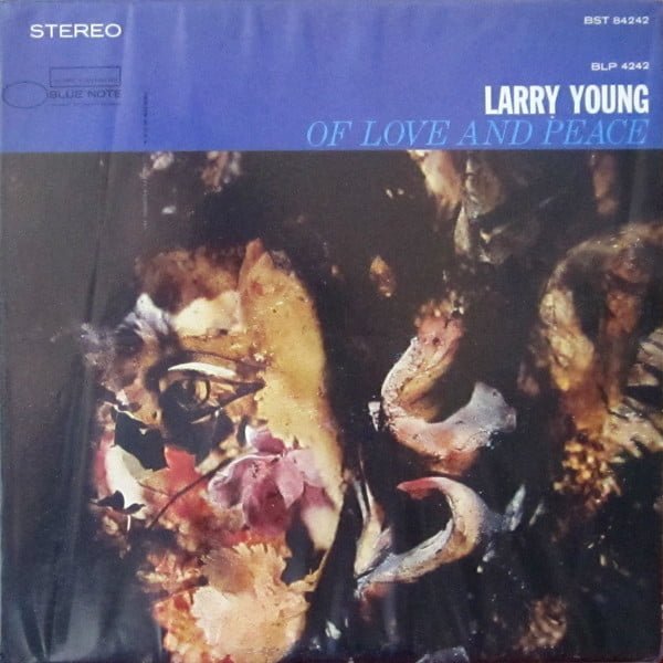 Larry Young - Of Love And Peace (LP, Album)