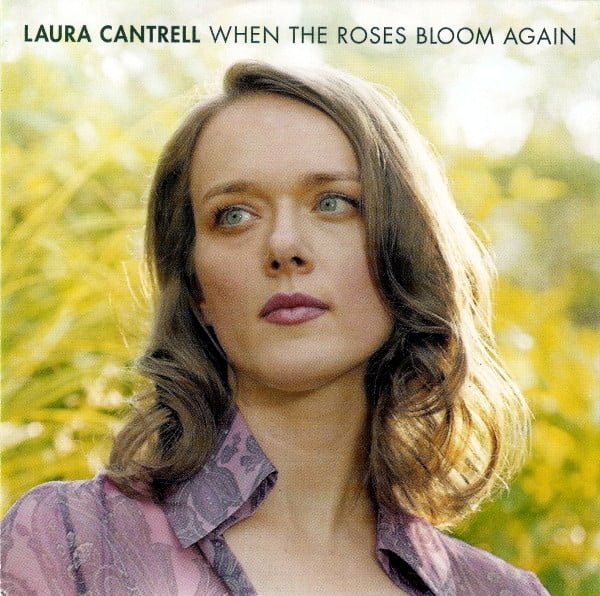 Laura Cantrell - When The Roses Bloom Again (CD, Album)