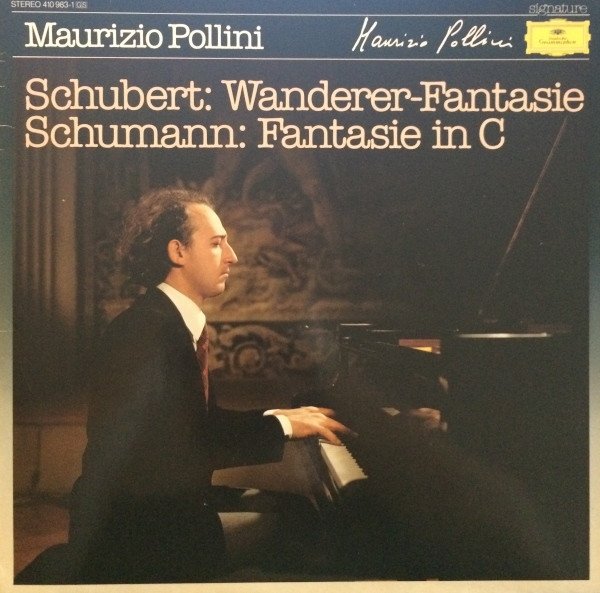 Maurizio Pollini, Schubert* / Schumann* - Wanderer-Fantasie / Fantasie In C (LP, Comp)