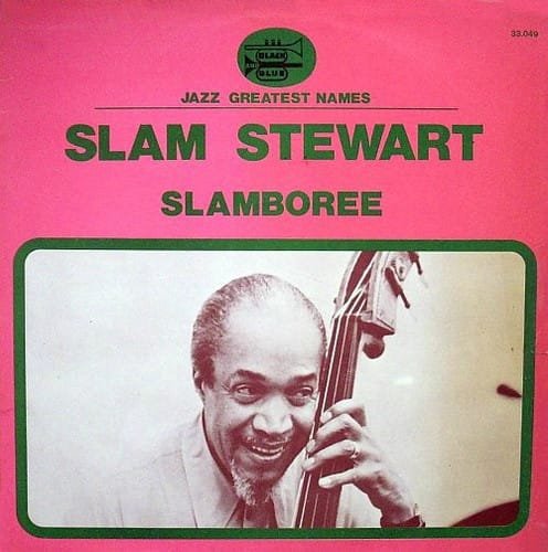 Slam Stewart - Slamboree (LP, Album)