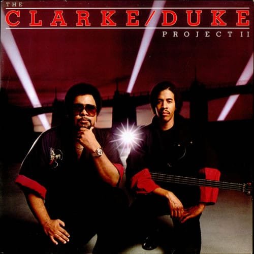 Stanley Clarke/George Duke - The Clarke / Duke Project II (LP, Album)