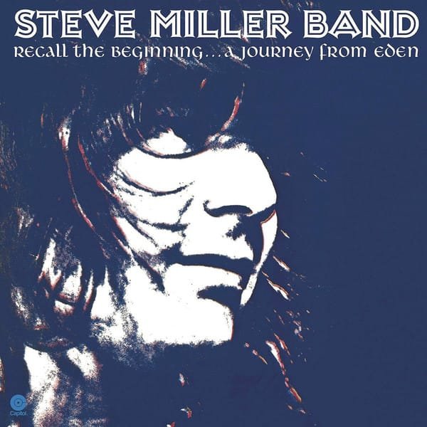 Steve Miller Band - Recall The Beginning... A Journey From Eden (LP, Album, RE, RM, 180)