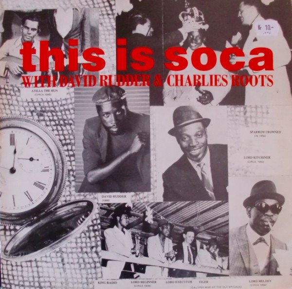 Various / David Rudder & Charlies Roots - This Is Soca (2xLP, Comp)