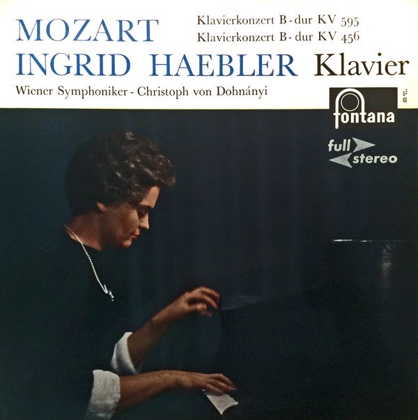 Mozart* - Ingrid Haebler, Wiener Symphoniker, Christoph von Dohnányi - Klavierkonzert B-Dur KV 595, Klavierkonzert B-Dur KV 456 (LP)