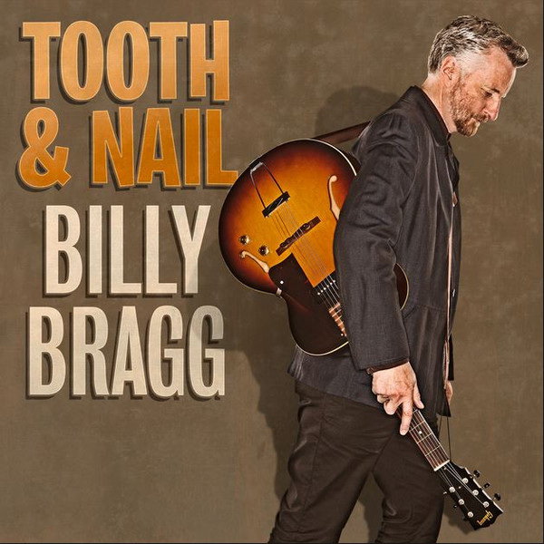 Billy Bragg - Tooth & Nail (CD, Album)