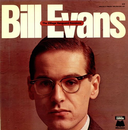 Bill Evans - The Village Vanguard Sessions (2xLP, Comp, RE, RM)