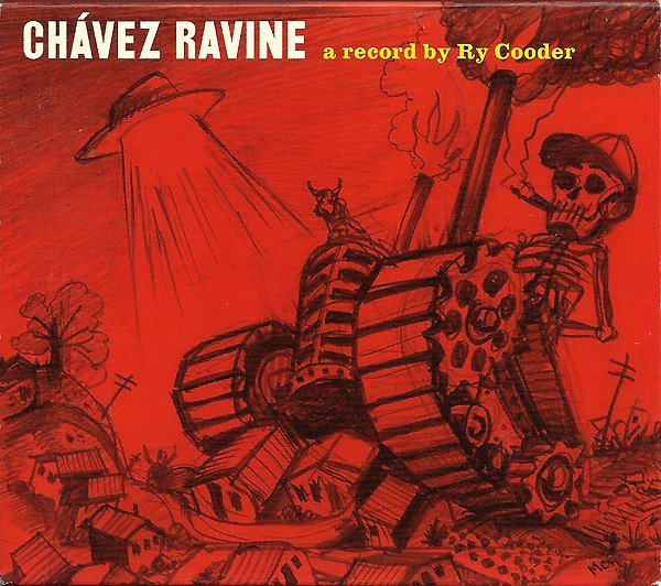 Ry Cooder - Chávez Ravine (CD, Album)