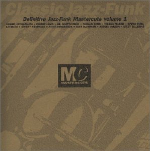 Various - Classic Jazz-Funk - Mastercuts Volume 1 (2xLP, Comp)