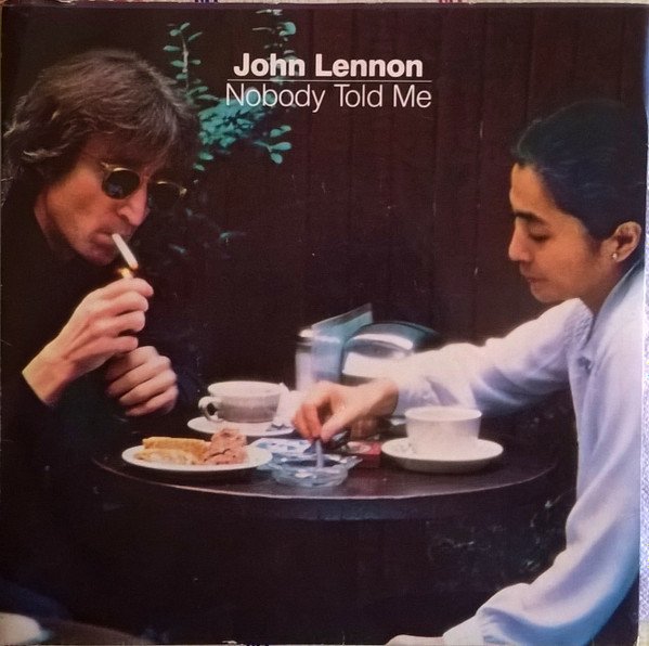 John Lennon - Nobody Told Me (7