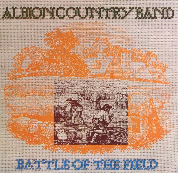 Albion Country Band* - Battle Of The Field (LP, Album)