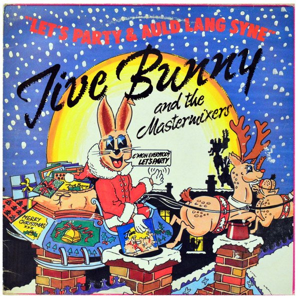 Jive Bunny And The Mastermixers - Let's Party / Auld Lang Syne (12