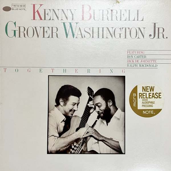 Kenny Burrell / Grover Washington, Jr. - Togethering (LP, Album)