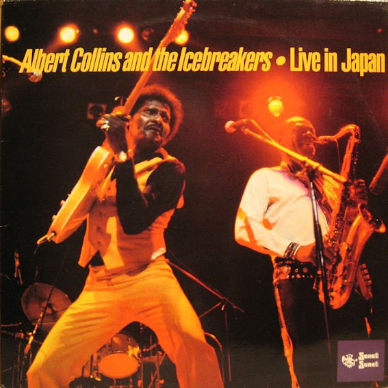 Albert Collins And The Icebreakers - Live In Japan (LP, Album)