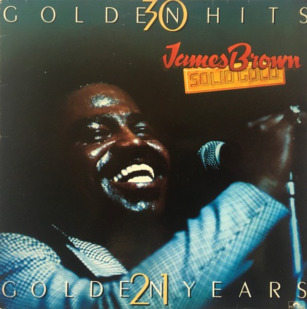 James Brown - Solid Gold (30 Golden Hits 21 Golden Years) (2xLP, Album, Comp, Mono, Gat)