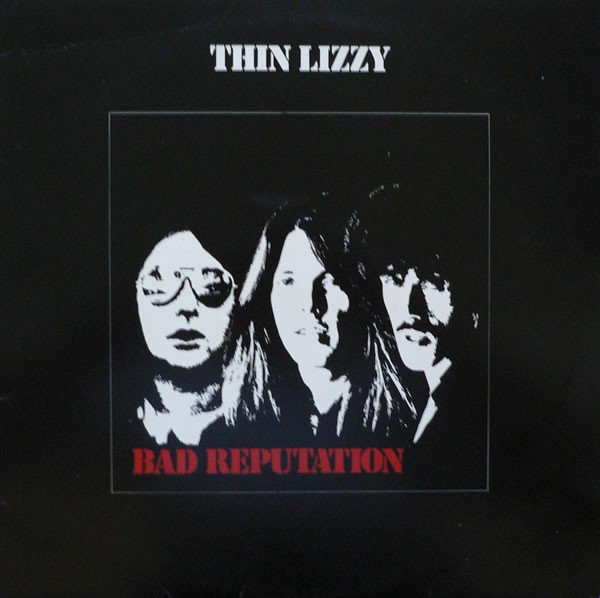 Thin Lizzy - Bad Reputation (LP, Album, Mat)