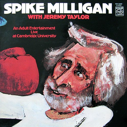 Spike Milligan With Jeremy Taylor - An Adult Entertainment Live At Cambridge University (LP, Album)