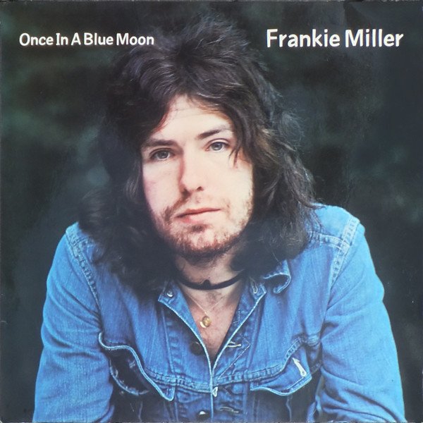 Frankie Miller - Once In A Blue Moon (LP, Album)