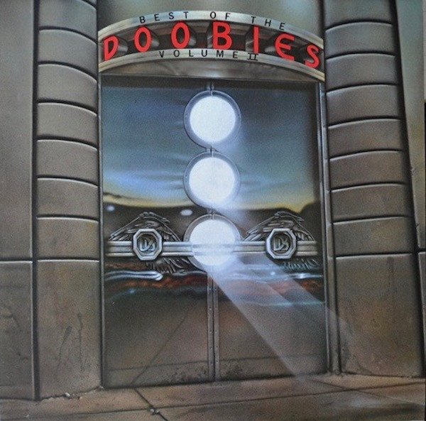 The Doobie Brothers - Best Of The Doobies - Volume II (LP, Comp)