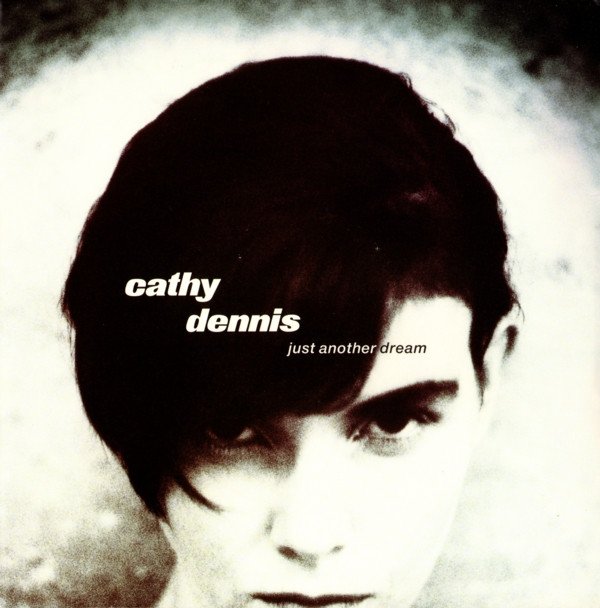 Cathy Dennis - Just Another Dream (12