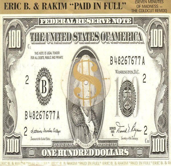 Eric B. & Rakim - Paid In Full (Seven Minutes Of Madness - The Coldcut Remix) (12