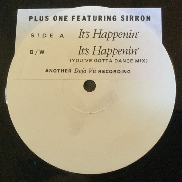 Plus One* Featuring Sirron - It's Happenin' (12