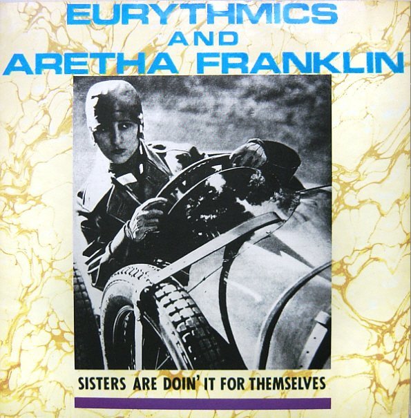 Eurythmics And Aretha Franklin - Sisters Are Doin' It For Themselves (12