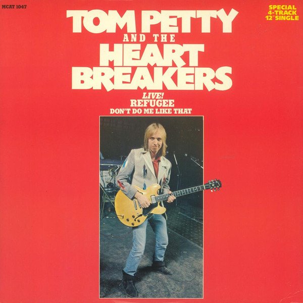 Tom Petty And The Heartbreakers - Refugee (Live!) (12