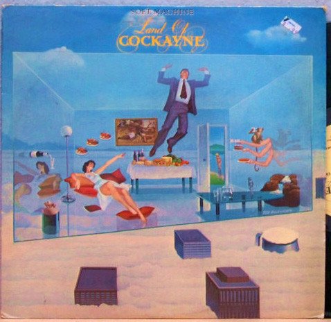 Soft Machine - Land Of Cockayne (LP, Album)