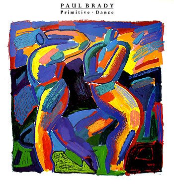 Paul Brady - Primitive • Dance (LP, Album)