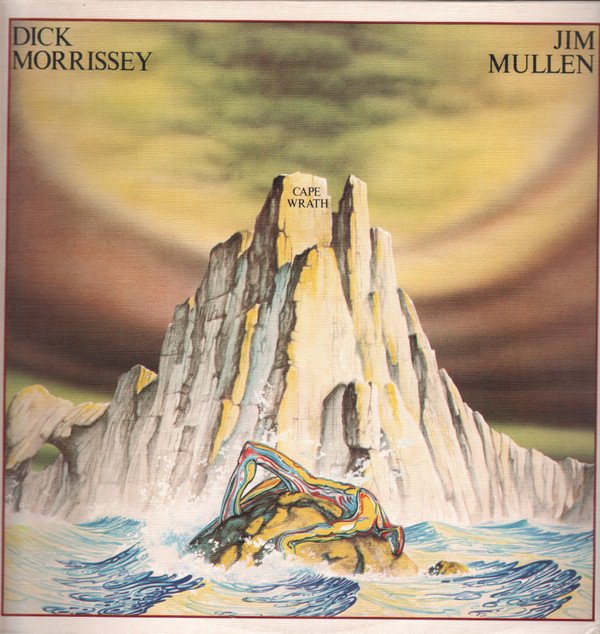 Dick Morrissey & Jim Mullen* - Cape Wrath (LP, Album)